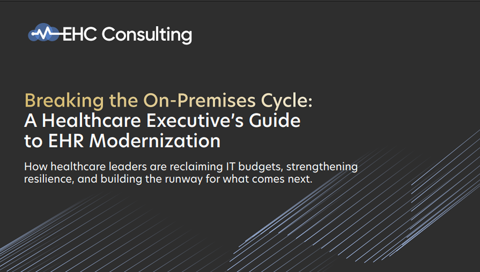 A Healthcare Executive’s Guide to EHR Modernization